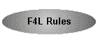 F4L Rules